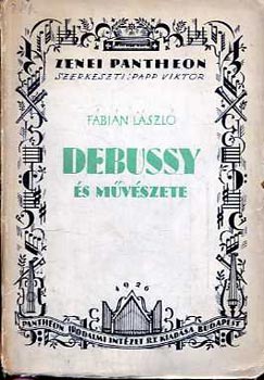Fbin Lszl - Debussy s mvszete