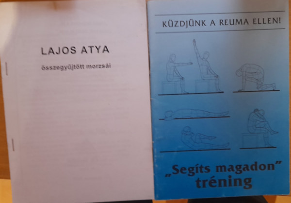 Kerényi Lajos atya - 2 db könyv: Lajos atya összegyűjtött morzsái, Segíts magadon tréning: Küzdjünk a reuma ellen