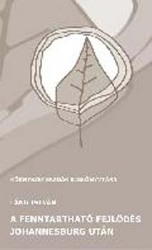 Láng István - A fenntartható fejlődés Johannesburg után