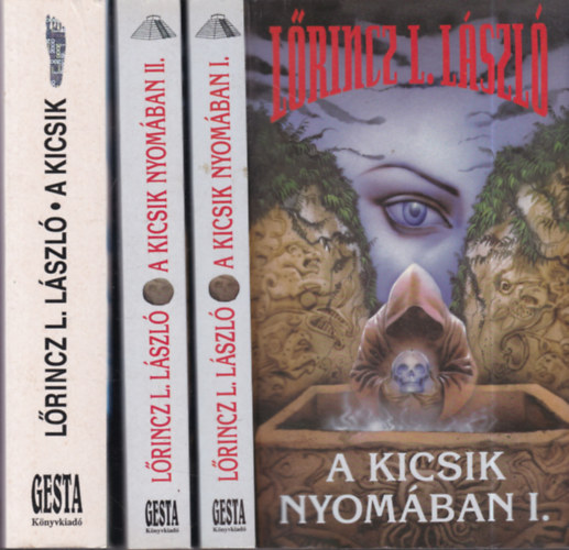 Lrincz L. Lszl - A Kicsik + A Kicsik nyomban I-II.
