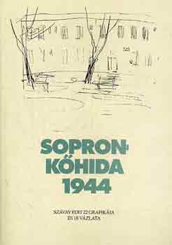 Szvay Edit - Sopronkhida 1944