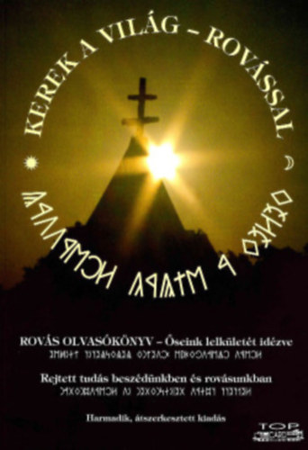 Kovácsné Szilvási Éva - Kerek a világ - rovással