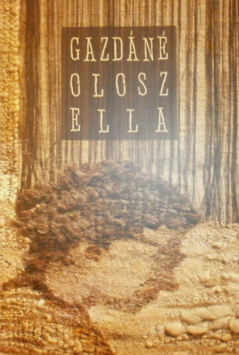 Sepsiszentgyrgy Medium Kiad - Gazdn Olosz Ella (1937-1993)
