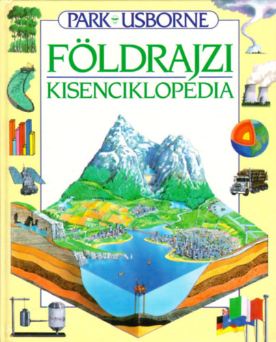Carol Varley s Lisa Miles - Fldrajzi Kisenciklopdia (Park-Usborne)