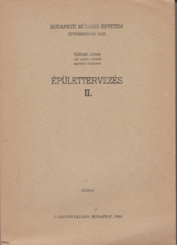 Valisk Jnos - plettervezs II. (kzirat)