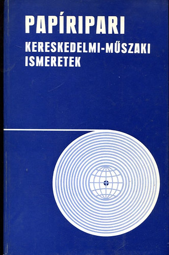 Papíripari kereskedelmi-műszaki ismeretek