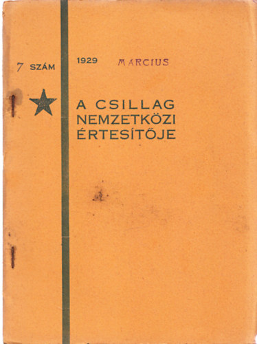 A Csillag Nemzetkzi rtestje 1929/7. szm (Magyar Teozfiai Trsulat)