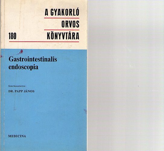 Dr. Papp János - Gastrointestinalis endoscopia