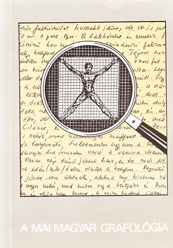 dr.- Guly�s Ag�rdi - A mai magyar grafol�gia - Jegyzet a Grafol�giai Int�zet hallgat�i sz�m�ra