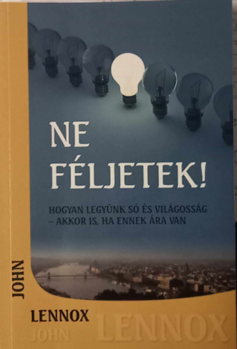 John C. Lennox - Ne fljetek!