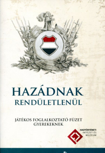 Nincs feltntetve - Hazdnak rendletlenl - jtkos foglalkoztat fzet