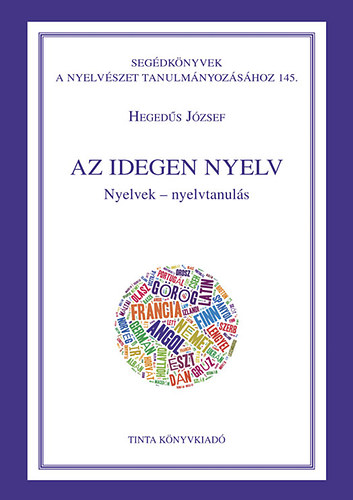 Hegeds Jzsef - Az idegen nyelv - Nyelvek, nyelvtanuls