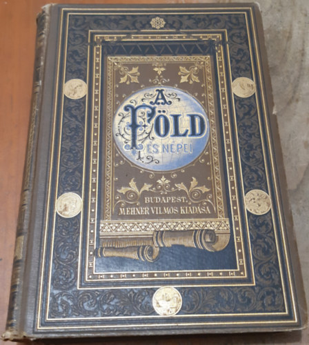 Gyrgy Aladr - A Fld s npei III. - zsia s Ausztrlia fldrajzi s npismei lersa