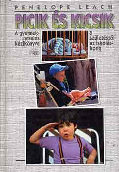 Penelope Leach - Picik �s kicsik