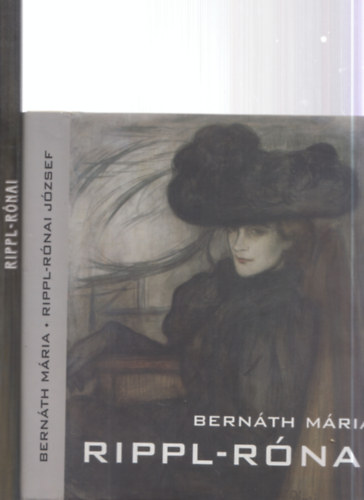 Horváth János, Bernáth Mária - 2 db. Rippl-Rónai mű (egy dedikált)