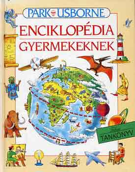 J.-King, C. Elliot - Park-Usborne enciklopdia gyermekeknek