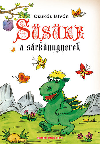 Csuks Istvn - Sske a srknygyerek