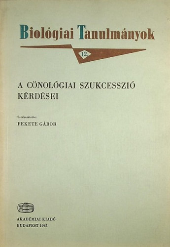 Fekete Gbor (szerk.) - A cnolgiai szukcesszi krdsei