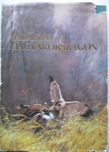 Ballag-Beregszszi-Csre-Fodor-Nagy - Vadszat Magyarorszgon