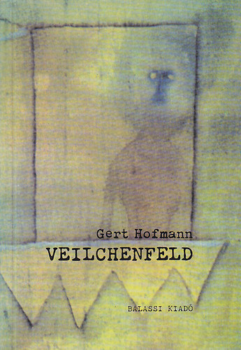 Gert Hofmann - Veilchenfeld