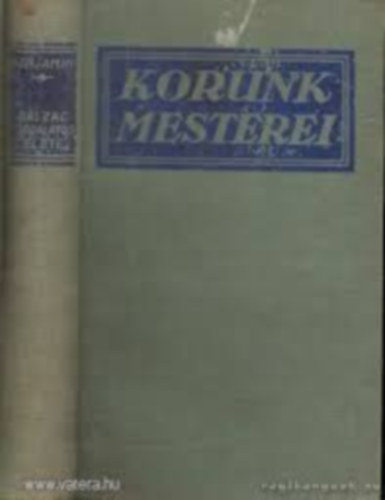 Ren Benjamin - Honor de Balzac csodlatos lete