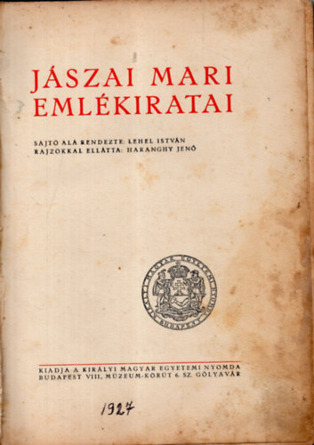 J�szai Mari - J�szai Mari eml�kiratai