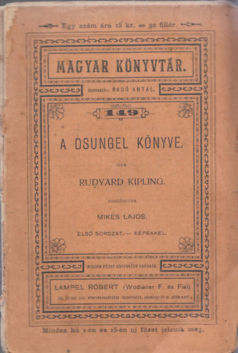 Rudyard Kipling - A dzsungel knyve (I. sorozat - kpekkel) (Magyar Knyvtr)
