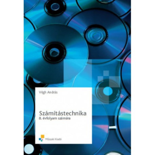 V�gh Andr�s - Sz�m�t�stechnika 8. �vfolyam r�sz�re