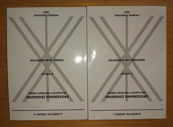 Groszmann Zsigmond - Válogatott történeti írásai 1-2.: Nagyobb tanulmányok + Cikkek, tanulmányok