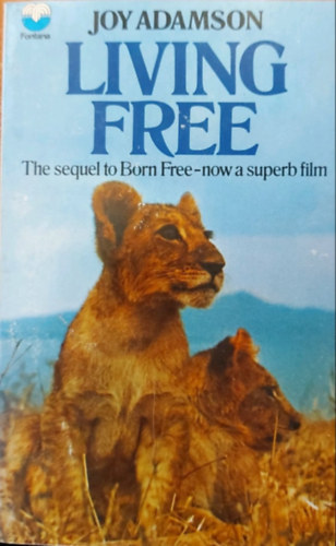 Joy Adamson - Living Free