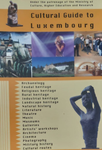Cultural Guide to Luxembourg (Kulturális kalauz Luxemburghoz - angol nyelvű)