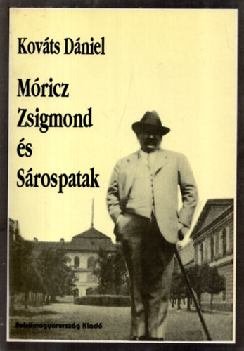 Kov�ts D�niel - M�ricz Zsigmond �s S�rospatak