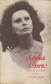 Sophia Loren - Élni és szeretni