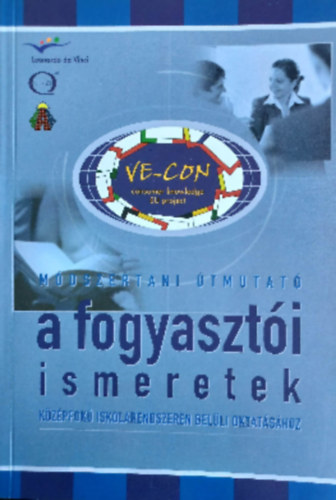 Horn �gnes G�ncs P�tern� - M�dszertani �tmutat� - A fogyaszt�i ismeretek