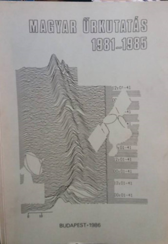 Bank� Gy�rgy - Magyar �rkutat�s 1981-1985