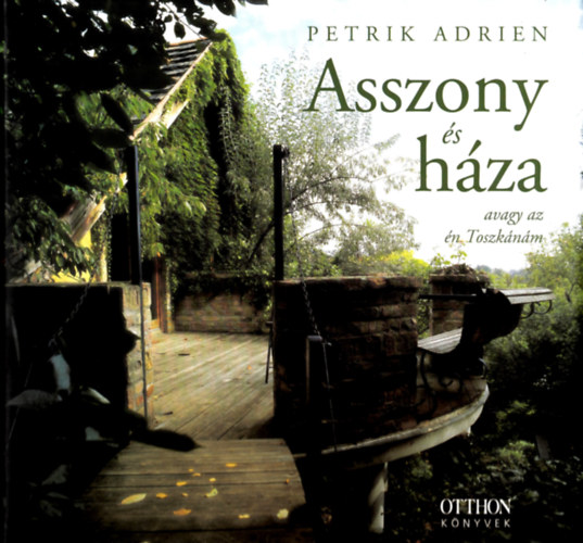 Petrik Adrien - Asszony s hza