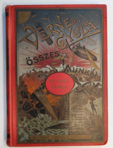 Verne Gyula  (Jules Verne) - Az sz vros (Verne Gyula sszes munki)