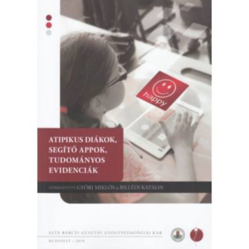 Billdi Katalin Gyri Mikls - Atipikus dikok, segt appok, tudomnyos evidencik