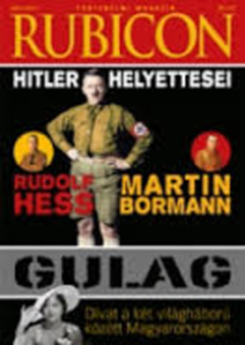 Rubicon folyóirat 2011/12- Hitler helyettesei
