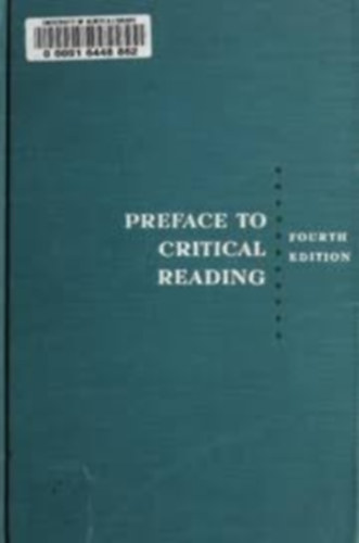 Richard D.Altick Andrea A.Lunsford - Preface to critical reading