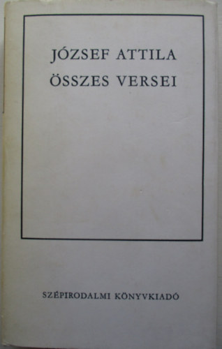 J�zsef Attila �sszes versei