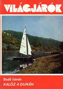 Bed� Istv�n - Kal�z a Dun�n