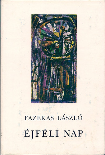 Fazekas L�szl� - �jf�li nap