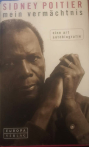Sidney Poitier - mein verm�chtnis - eine art autobiografie