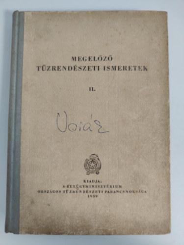 Megelőző tűzrendészeti ismeretek II.