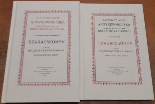 Parti Nagy Lajos -  Beczkyn Kner Piroska - rnykporocska Emlkmondatok Kner Piroska letbl - Szakcsknyv I-II.