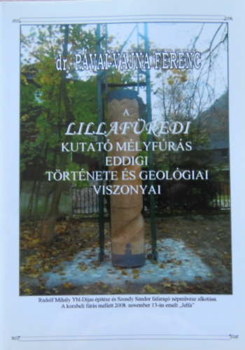 dr. Pávai-Vajna Ferenc - A lillafüredi kutató mélyfúrás eddigi története és geológiai viszonyai