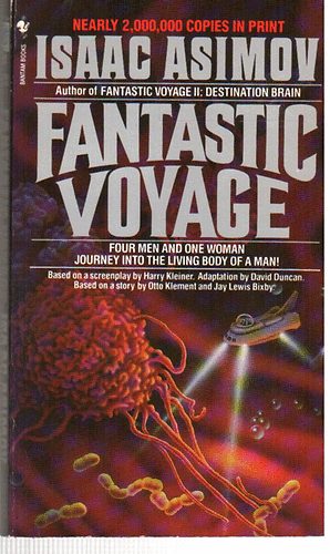 Isaac Asimov - Fantastic voyage