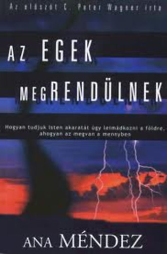 Ana Ferrel Méndez - Az egek megrendülnek