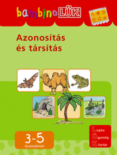 Török Ágnes (szerk.) - Azonosítás és társítás - 3-5 éveseknek